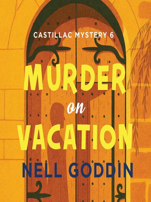 Title details for Murder on Vacation by Nell Goddin - Wait list